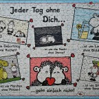 Jeder Tag ohne dich...